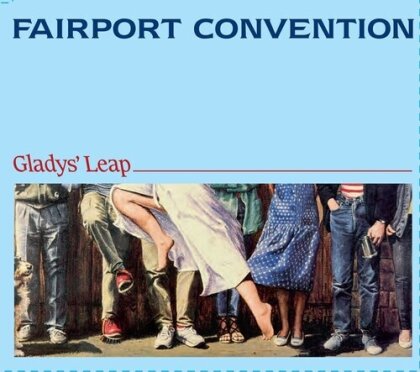 Fairport Convention - Glady's Leap (2025 Reissue, Talking Elephant, LP)