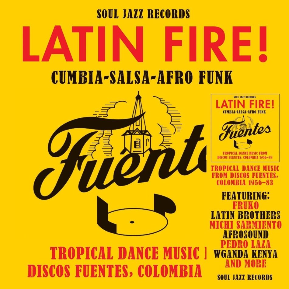 Latin Fire! Cumbia-Salsa-Afro-Funk: Tropical Dance