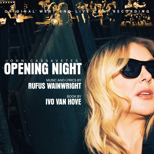 Rufus Wainwright - John Cassavetes' Opening Night - OST