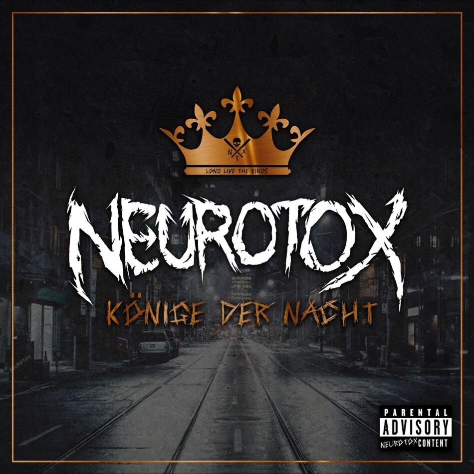 Neurotox - Könige Der Nacht