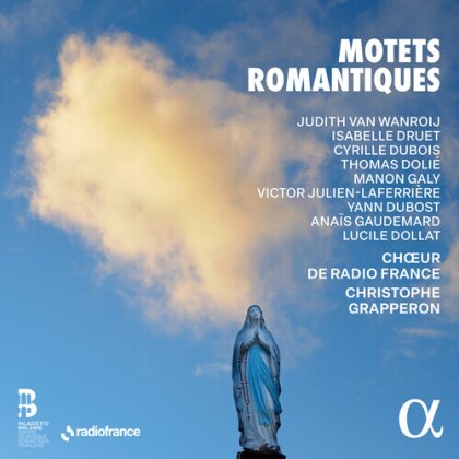 Choeur de Radio France, Jean Racine, Mel Bonis (1858-1937), Camille Saint-Sa&euml;ns (1835-1921), &hellip; - Motets Romantiques