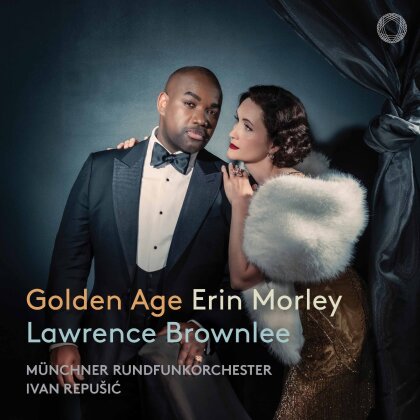 Ivan Repusic, Erin Morley, Lawrence Brownlee & M&uuml;nchner Rundfunkorchester - Golden Age