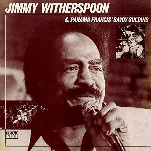 Jimmy Witherspoon, David Albert "Panama" Francis & Savoy Sultans - Jimmy Witherspoon & Panama Francis' Savoy Sultans Japan Edition, Ultra Vybe, Limited Edition