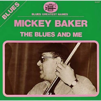 Mickey Baker - Blues & Me (Japan Edition, Ultra Vybe, Limited Edition)
