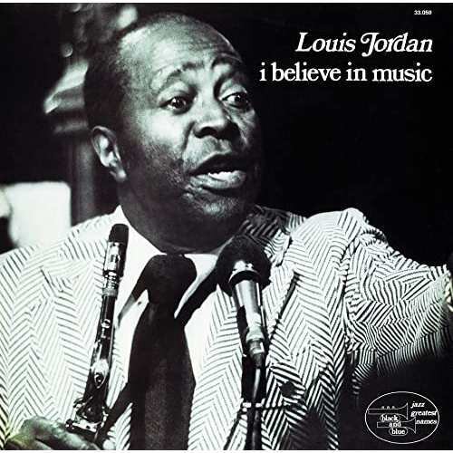 Louis Jordan - I Believe In Music Japan Edition, Ultra Vybe, Limited Edition