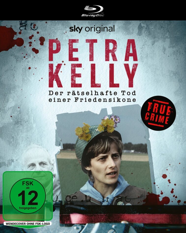 Petra Kelly - Der rätselhafte Tod einer Friedensikone