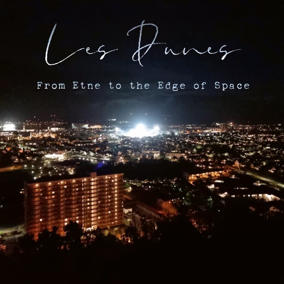 Les Dunes - From Etne To The Edge Of Space