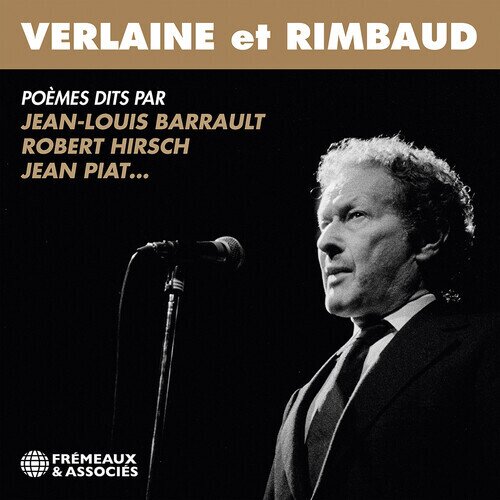 Jean-Louis Barrault & Robert Hirsch - Verlaine Et Rimbaud - Poèmes - Gedichte (keine Musik)