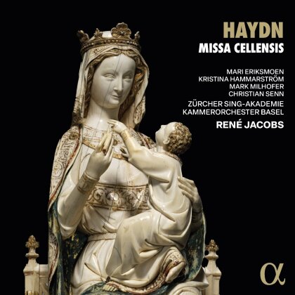 Joseph Haydn (1732-1809), Ren&eacute; Jacobs, Kammerorchester Basel, Z&uuml;rcher Sing-Akademie & Mari Eriksmoen - Missa Cellensis