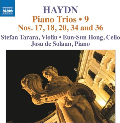 Joseph Haydn (1732-1809), Stefan Tarara, Eun-Sun Hong & Josu de Solaun - Piano Trios Vol. 9 - Nos. 17, 18, 20, 34 and 36