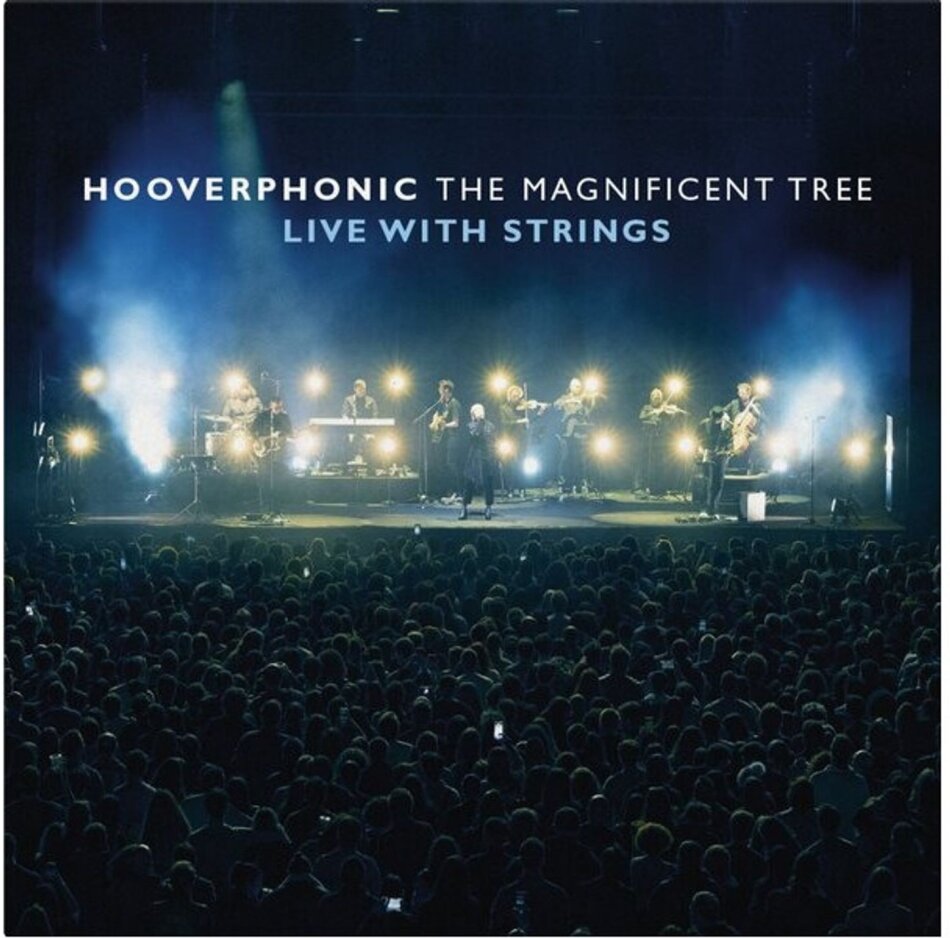Hooverphonic - The Magnificent Tree -Live With Strings