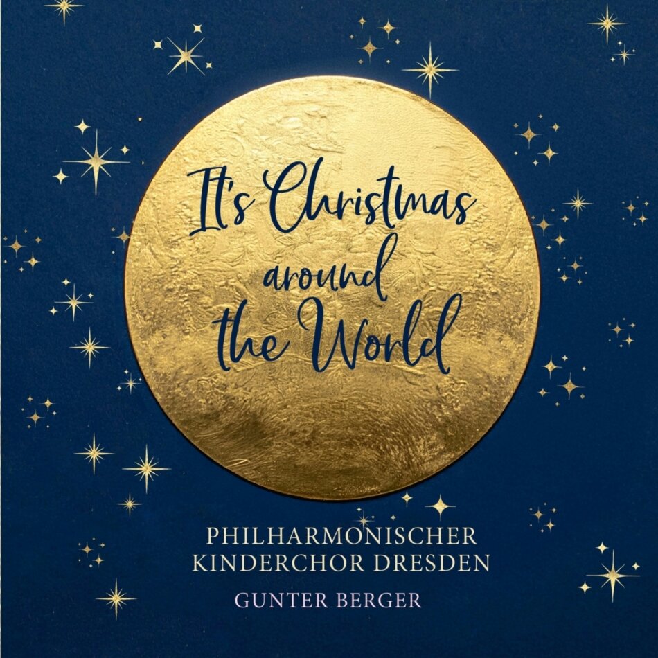 Philharmonischer Kinderchor Dresden - It's Christmas - Around the World - Christmas Carols of Comfort and Joy