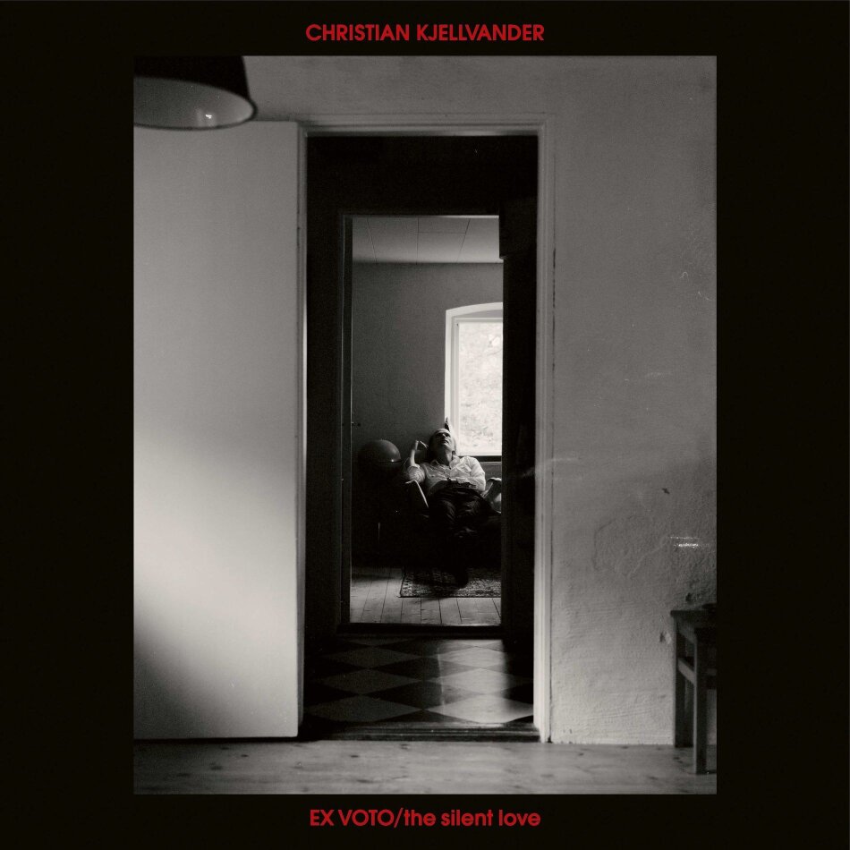 Christian Kjellvander - Ex Voto/The Silent Love LP