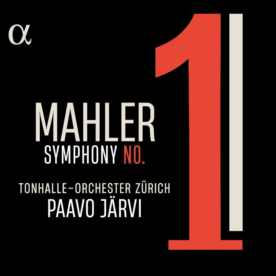 Gustav Mahler (1860-1911), Paavo Järvi & Tonhalle-Orchester Zürich - Symphony No. 1