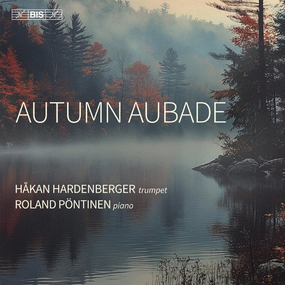 Hakan Hardenberger & Roland Pöntinen - Autumn Aubade