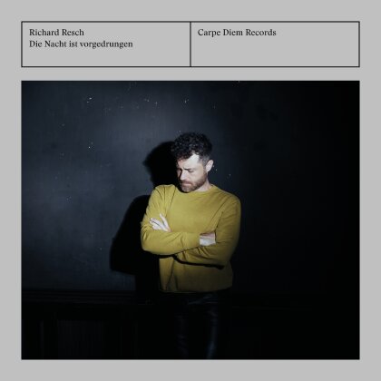 Richard Resch - Die Nacht Ist Vorgedrungen