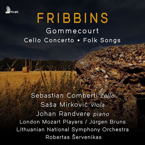 Peter Fribbins (*1969), Jürgen Bruns, Robertas Servenikas, Sasa Mirkovic, … - Violin Concerto, Gommecourt, Folk Songs