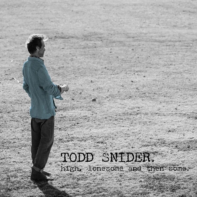 Todd Snider - High Lonesome And Then Some