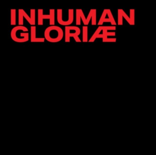 Inhuman - Gloriæ Digipak