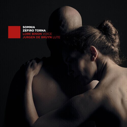 Zefiro Torna, Lore Binon & Jurgen de Bruyn - Somnia