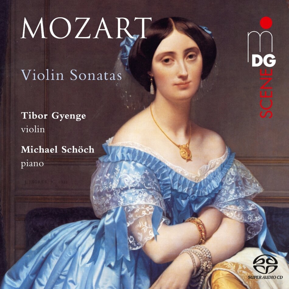 Wolfgang Amadeus Mozart (1756-1791), Tibor Gyenge & Michael Schöch - Violin Sonatas Hybrid SACD