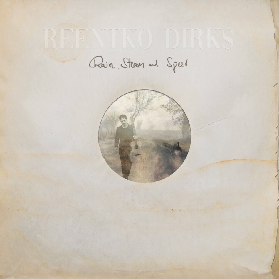 Reentko Dirks - Rain Steam & Speed LP