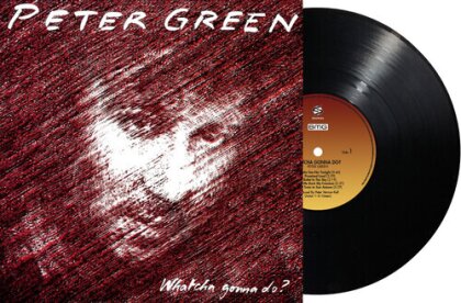 Peter Green - Whatcha Gonna Do (2025 Reissue, Reissued Sounds, LP)