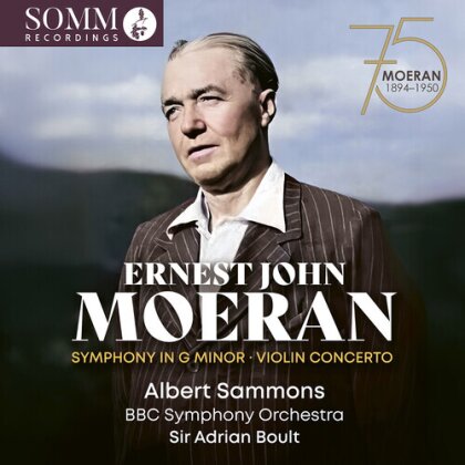 Ernest John Moeran (1894-1950), Sir Adrian Boult, Albert Sammons & BBC Symphony Orchestra - Symphony In G Minor, Violin Concerto