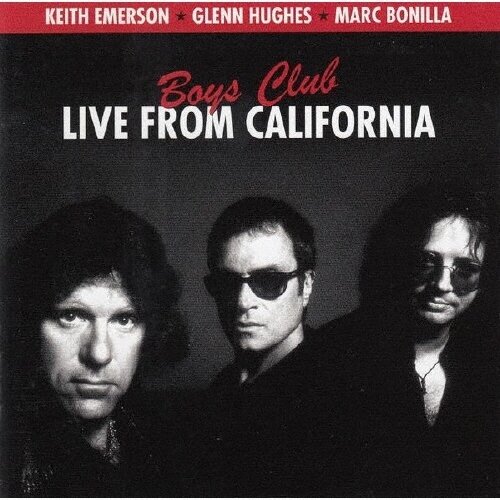 Keith Emerson, Glenn Hughes & Marc Bonilla - Boys Club: Live From California Japan Edition, 2025 Reissue, Belle Antique, Japanese Mini-LP Sleeve, Remastered