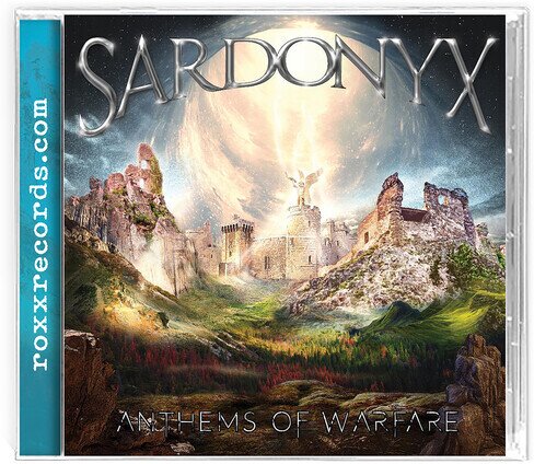 Sardonyx - Anthems Of Warfare Limited Edition