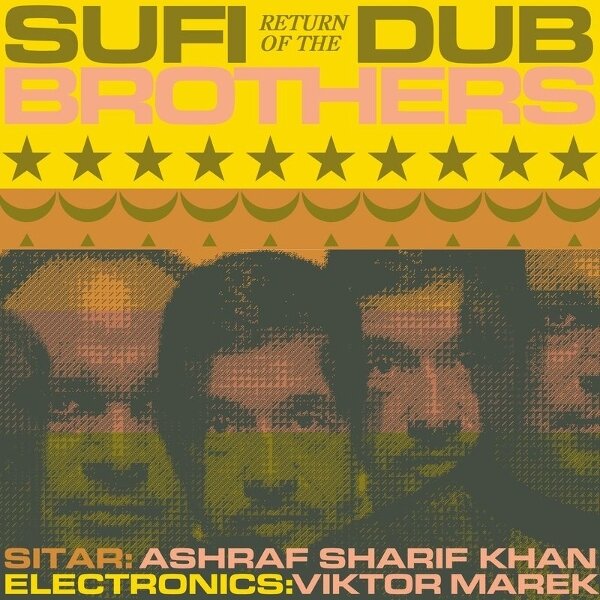 Sufi Dub Brothers - Return Of The Sufi Dub Brothers LP