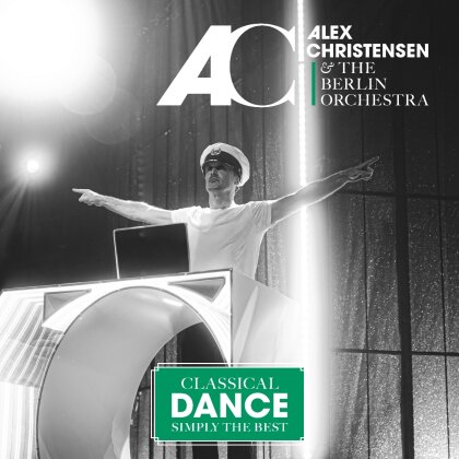 Alex Christensen & The Berlin Orchestra - Classical Dance-Simply The Best
