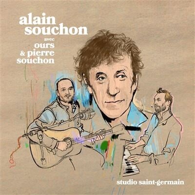 Alain Souchon, Ours (French) & Pierre Souchon - Studio Saint-Germain (Digisleeve)