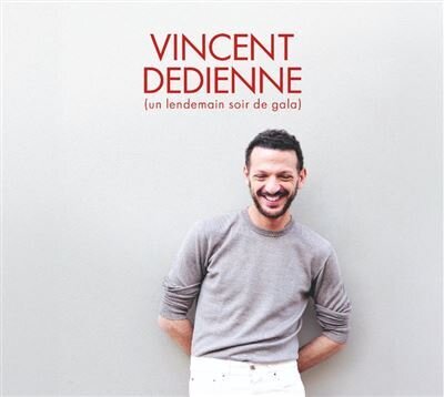 Vincent Dedienne - Un lendemain soir de gala