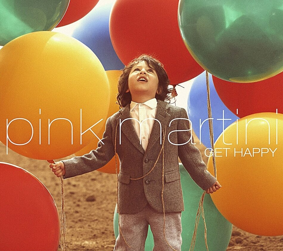 Pink Martini - Get Happy 2025 Reissue, Naïve