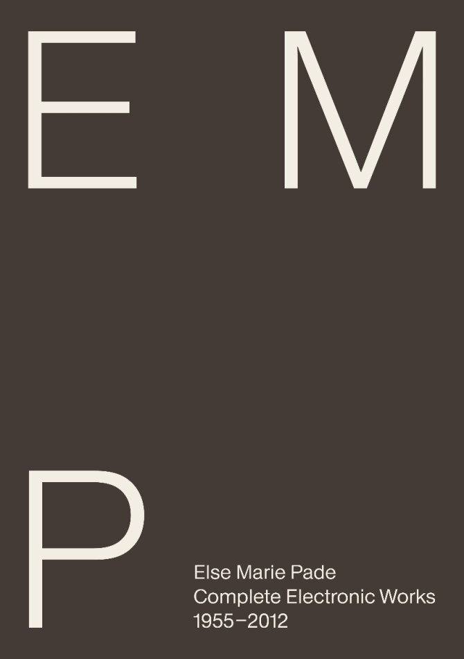 Else Marie Pade (1924-2016) - Complete Electronic Works 1955-2012 CD + Buch