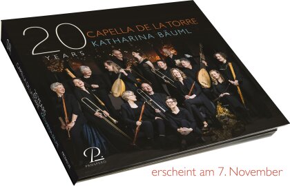 Katharina B&auml;uml & Capella De La Torre - 20 Years Capella de la Torre