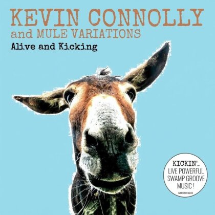 Kevin Connolly & Mule Variations - Alive And Kicking