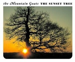 The Mountain Goats - Sunset Tree