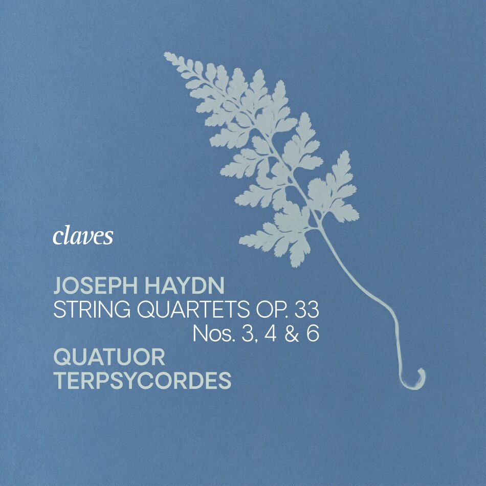 Quatuor Terpsycordes & Joseph Haydn (1732-1809) - String Quartets Op. 33 Nos. 3,4 & 6