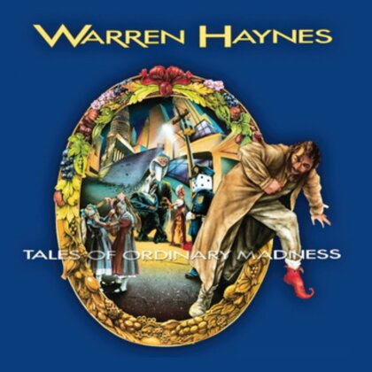 Warren Haynes (Gov't Mule/Allman Bros) - Tales Of Ordinary Madness (2025 Reissue, Megaforce)