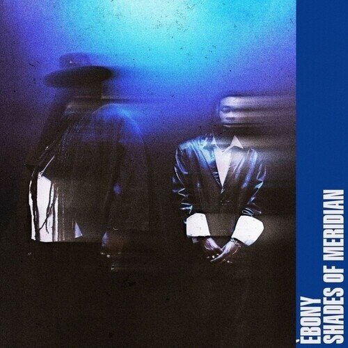 Ebony - Shades Of Meridian 12" Maxi