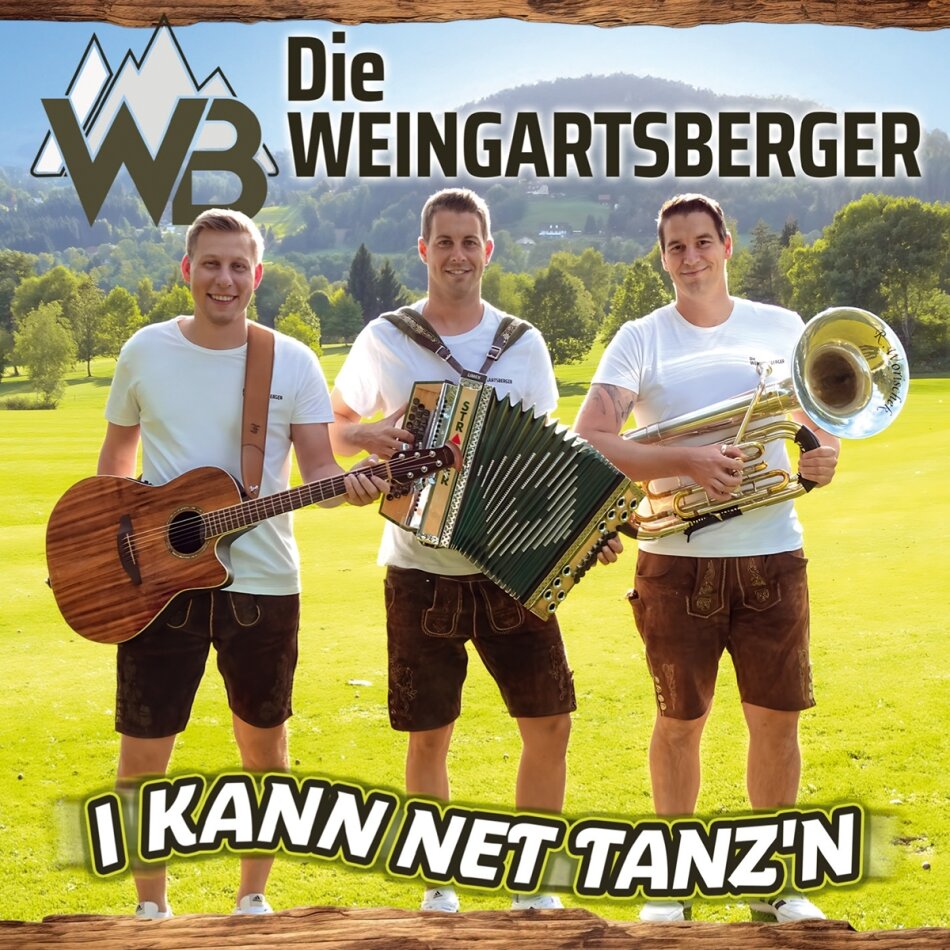 Die Weingartsberger - I kann net tanz'n