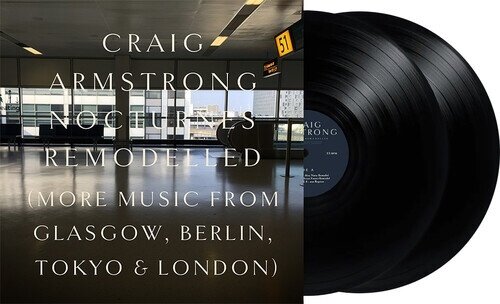 Craig Armstrong - Nocturnes Remodelled 2 LPs