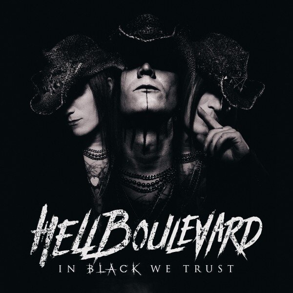 Hell Boulevard - In Black We Trust 2025 Reissue, LP