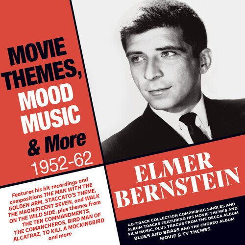 Elmer Bernstein - Movie Themes, Mood Music & More 1952-62 2 CDs