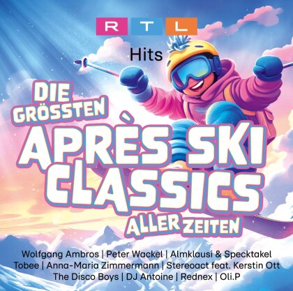 RTL Hits - Die gr&ouml;ssten Apr&eacute;s Ski Classics (2 CDs)