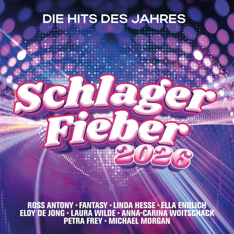 Schlager Fieber 2026: Die Hits des Jahres 2 CDs