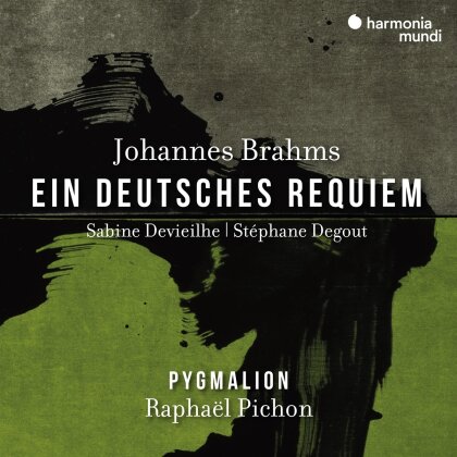 Johannes Brahms (1833-1897), Rapha&euml;l Pichon, Sabine Devieilhe, St&eacute;phane Degout & Ensemble Pygmalion - Ein Deutsches Requiem