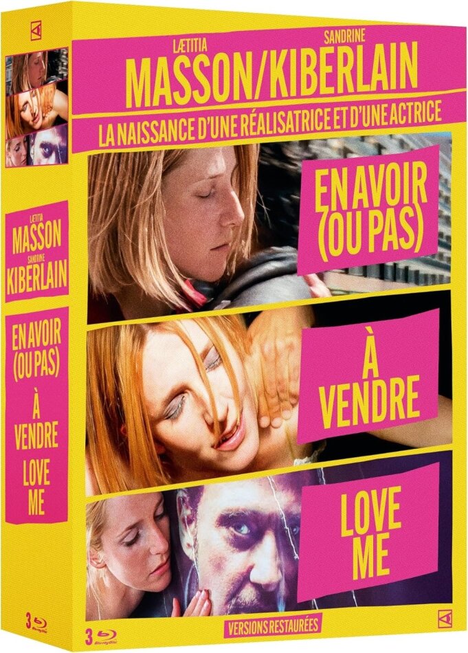 Laetitia Masson / Sandrine Kiberlain - L'émergence d'une réalisatrice et d'une actrice - En avoir (ou pas) / À vendre / Love Me 3 Blu-rays